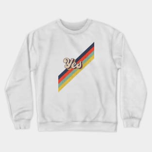 retro vintage color Yes Crewneck Sweatshirt